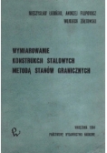 Wymiarowanie konstrukcji stalowych metodą stanów granicznych