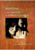 Rodzina jako wartość w rozwoju człowieka