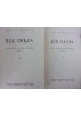 Bez Oręża, tom I-II, ok.1939r.