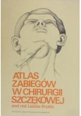 Atlas zabiegów w chirurgii szczękowej