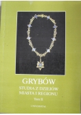 Grzybów Studia z dziejów miasta i regionów Tom II