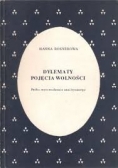 Dylematy pojęcia wolności