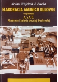 Elaboracja amunicji kulowej