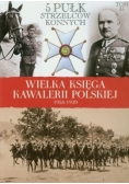 Wielka Księga Kawalerii Polskiej 1918 1939 Tom 36