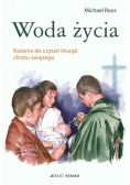 Woda życia Kazania do czytań liturgii chrztu świętego