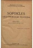 Sofokles i jego twórczość tragiczna, 1928r