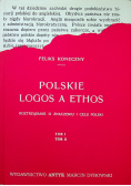 Polskie Logos a Ethos Tom 1 i 2 reprint z 1921 r.