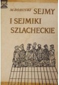 Sejmy i sejmiki szlacheckie
