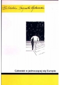 Człowiek w jednoczącej się Europie