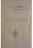 Katechetyka w szkole powszechnej ,1938r.