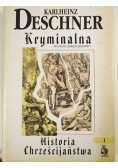 Kryminalna historia chrześcijaństwa Tom I