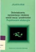 Doświadczenie reprezentacja i działanie wśród rzeczy i przedmiotów