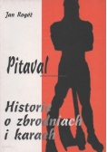 Pitaval Historie o zbrodniach i karach