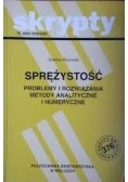 Sprężystość Problemy i rozwiązania metody analityczne i numeryczne