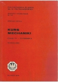 Kurs Mechaniki Część IV