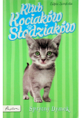 Klub Kociaków Słodziaków Sprytny Dymek