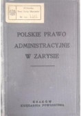 Polskie prawo administracyjne w zarysie, ok. 1920 r.