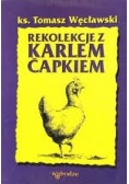 Rekolekcje z Karlem Capkiem