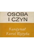 Osoba i czyn kardynał Karol Wojtyła
