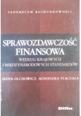 Sprawozdawczość finansowa według krajowych i międzynarodowych standardów