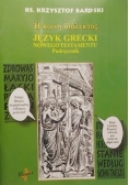 Język grecki Nowego Testamentu Podręcznik