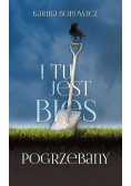 I tu jest bies pogrzebany