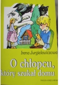 O chłopcu który szukał domu