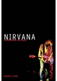 Nirvana prawdziwa historia