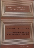 Latyfundium Radziwiłłów w XV do połowy XVI wieku