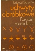 Uchwyty obróbkowe Poradnik konstruktora