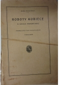 Roboty kobiece w szkole powszechnej, 1929 r.
