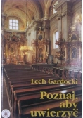Poznaj, aby uwierzyć