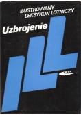 Ilustrowany leksykon lotniczy.Uzbrojenie