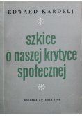 Szkice o naszej krytyce społecznej