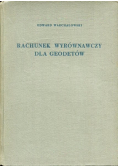 Rachunek Wyrównawczy dla  Geodetów