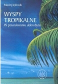 Wyspy tropikalne