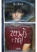 Zerwij z nią!