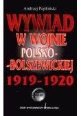 Wywiad w wojnie Polsko - Bolszewickiej 1919-1920