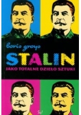 Stalin jako totalne dzieło sztuki