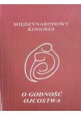 Międzynarodowy kongres o godność ojcostwa