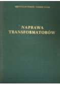 Naprawa Transformatorów