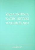Zagadnienia katechetyki materialnej