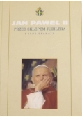 Jan Paweł II - Przed sklepem jubilera i inne dramaty. Część 8
