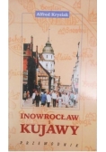 Inowrocław i Kujawy przewodnik