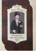 Przymknięte oko opaczności, memuarów część I