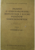 Przepisy o gospodarowaniu eksploatacji i ruchu pojazdów samochodowych tom II