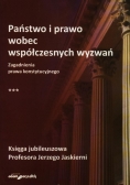 Państwo i prawo wobec współczesnych wyzwań