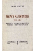 Polacy na Ukrainie 1831 - 1863