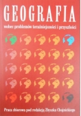 Geografia wobec problemów teraźniejszosci i przyszłości