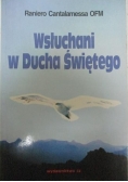 Wsłuchani w Ducha Świętego